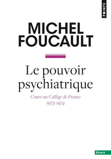 Le pouvoir psychiatrique