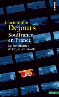 souffrance en france: la banalisation de l'injustice sociale