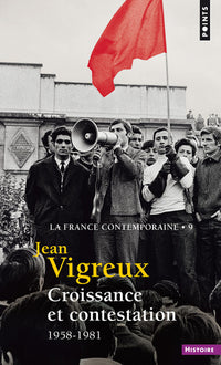 Croissance et contestations, tome 9