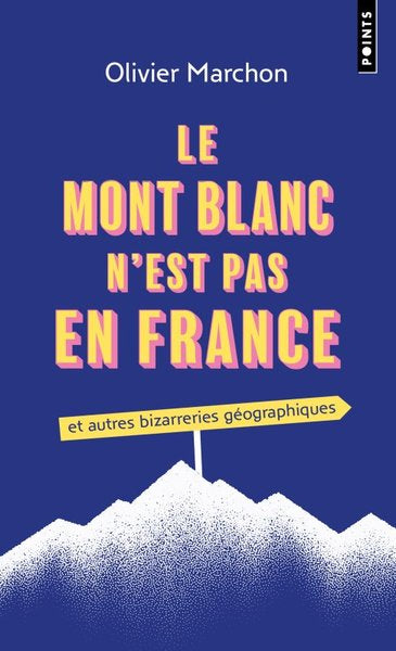 Le mont Blanc n'est pas en France