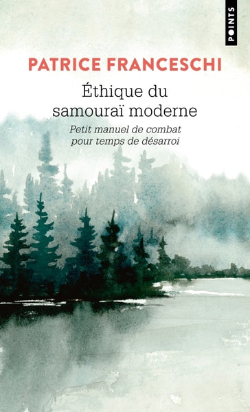 Ethique du samouraï moderne