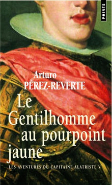Le gentilhomme au pourpoint jaune