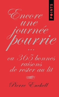 Encore une journée pourrie