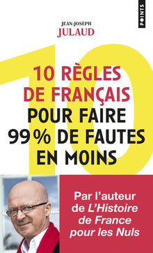 10 règles de français pour 99 % de fautes en moins