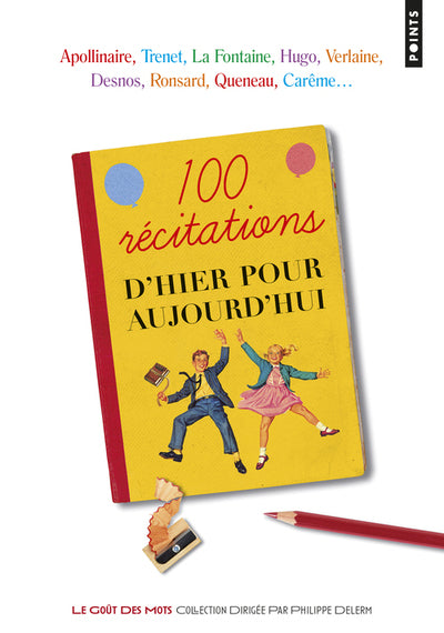 100 récitations d'hier pour aujourd'hui