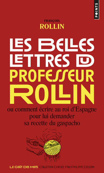 Les belles lettres du professeur Rollin