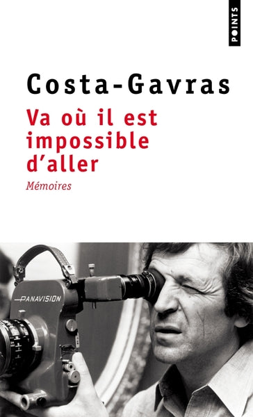 Va où il est impossible d'aller: Mémoires