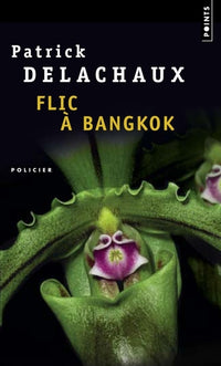 Flic à Bangkok