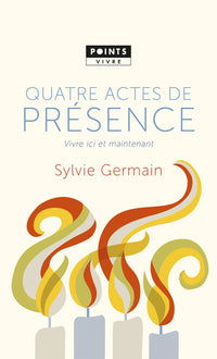 quatre actes de présence