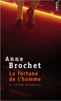 La fortune de l'homme