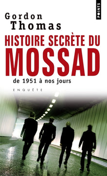 Histoire secrète du Mossad