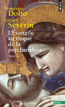 L'Évangile au risque de la psychanalyse