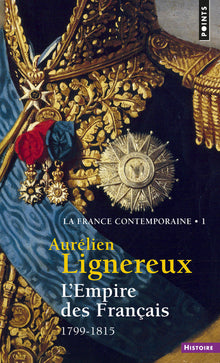 L'empire des Français, 1799-1815