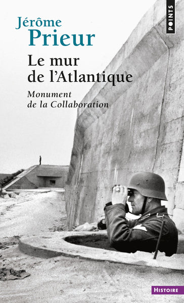 Le mur de l'Atlantique