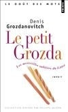 Le petit Grozda