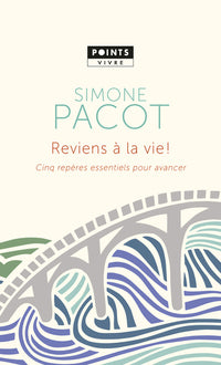 Reviens à la vie