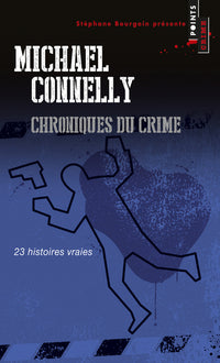 Chroniques du crime: Articles de presse (1984-1992)