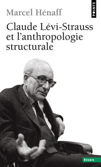 claude lévi-strauss et l'anthropologie structurale