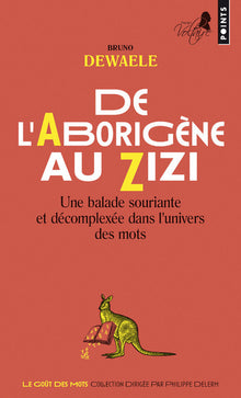 De l'aborigène au zizi
