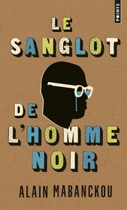 Le Sanglot de l'homme noir