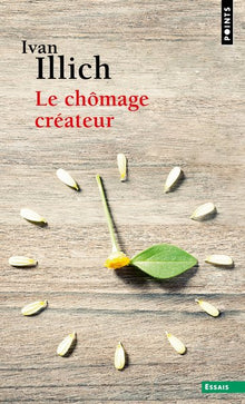 Le Chômage créateur