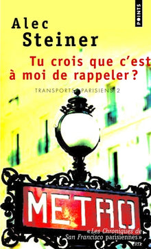 Tu crois que c'est à moi de rappeler ?, tome 2