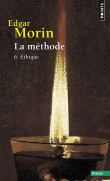 La méthode, tome 6: Éthique