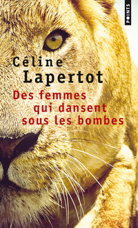 Des femmes qui dansent sous les bombes