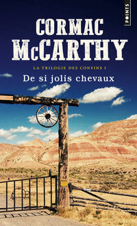 De si jolis chevaux: La Trilogie des confins - Tome 1