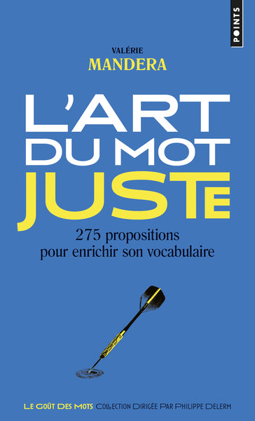 L'art du mot juste