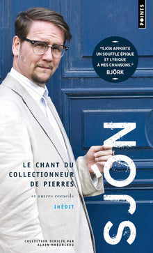 Le chant du collectionneur de pierres.