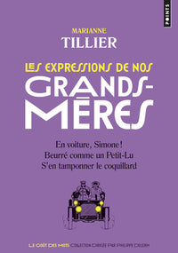 Les Expressions de nos grands-mères