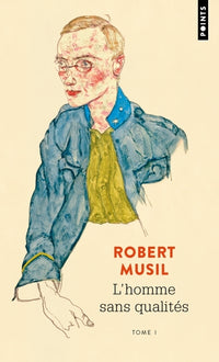 L'Homme sans qualités, tome 1
