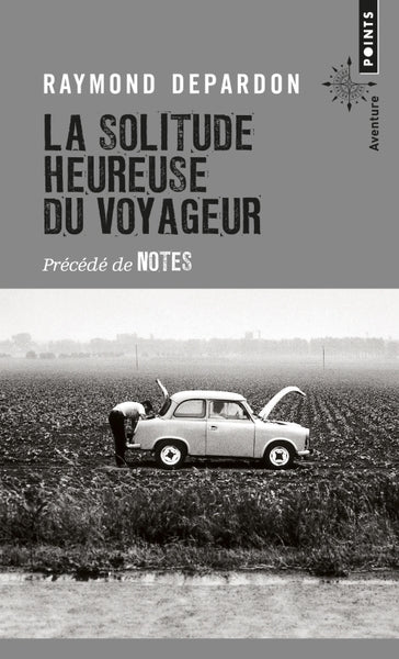 La solitude heureuse. suivi de Notes