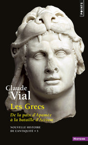 Nouvelle histoire de l'Antiquité: Tome 5, Les Grecs, de la paix d'Apamée à la bataille d'Actium