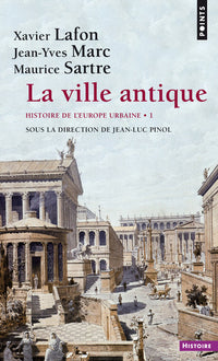 La Ville antique, tome 1