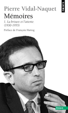 Mémoires, tome 1: La Brisure et l'Attente