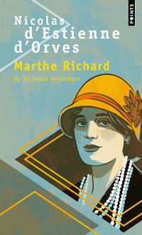 Marthe Richard ou les beaux mensonges