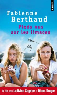 Pieds nus sur les limaces