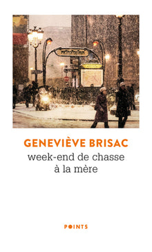 Week-end de chasse à la mère