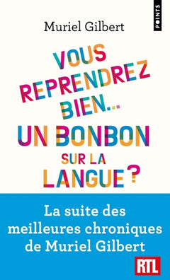 Vous reprendrez bien... Un bonbon sur la langue ?