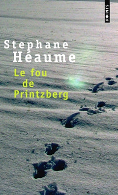 Le Fou de Printzberg