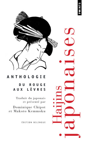 Haïjins japonaises: Anthologie - Du rouge aux lèvres