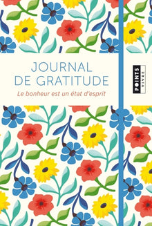 Journal de gratitude: Le bonheur est un état d'esprit