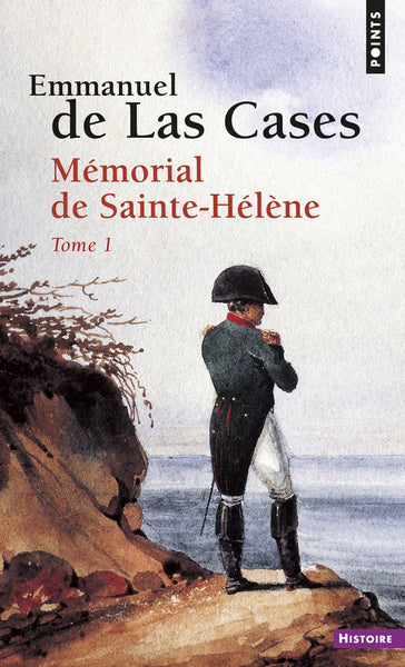 Mémorial de Sainte-Hélène - Tome 1