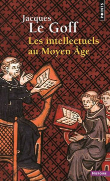 Les intellectuels au Moyen-Age
