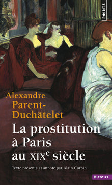 La Prostitution à Paris au XIXe siècle
