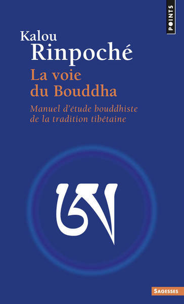 la voie du bouddha