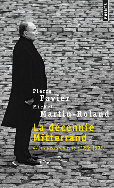La Décennie Mitterrand, tome 4