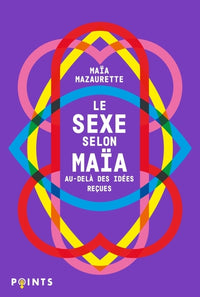 Le sexe selon Maïa
